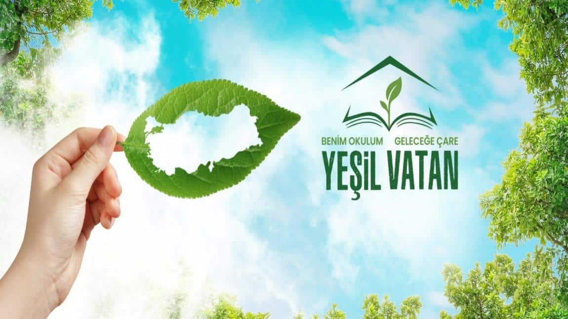 İlk Dersimiz: Yeşil Vatan'ımız
